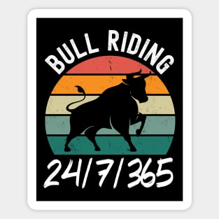 Bull Riding 24/7/365 Magnet